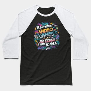 Unplugged Gamer: Embrace the Unknown World Beyond Gaming! Baseball T-Shirt